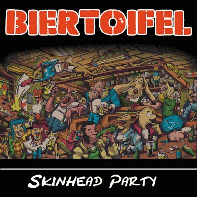 Biertoifel : Skinhead Party